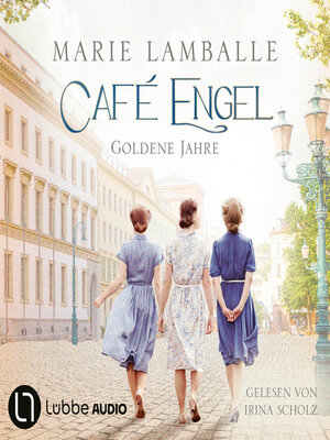 cover image of Goldene Jahre--Café-Engel, Teil 5 (Gekürzt)